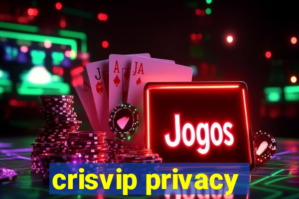 crisvip privacy
